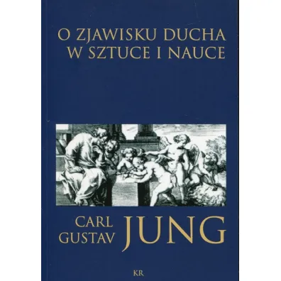 O zjawisku ducha w sztuce i nauce - Carl Gustav Jung