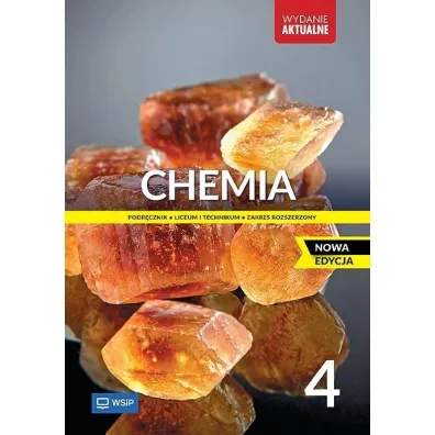 Chemia 4. Podr�cznik. Liceum i technikum. Zakres rozszerzony - Andrzej Czerwi�ski, Anna Czerwi�ska, Krzysztof Ku�mierczyk, Ma�gorzata Jeli�ska-Kazimierczuk