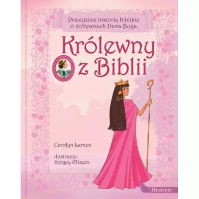 Krlewny z Biblii - Carolyn  Larsen, Sergey Eliseev