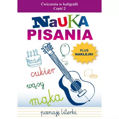 Nauka pisania. �wiczenia w kaligrafii. Cz�� 2 - Beata Guzowska