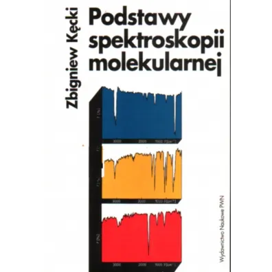 Podstawy spektroskopii molekularnej - Zbigniew K�cki