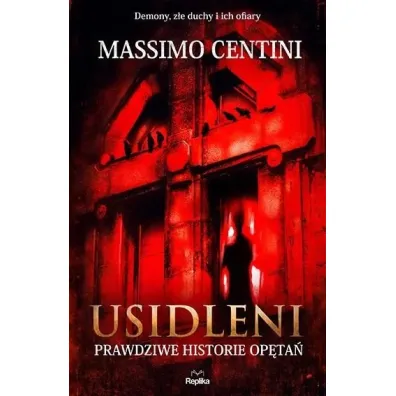 Usidleni. Prawdziwe historie op�ta� - Centini Massimo