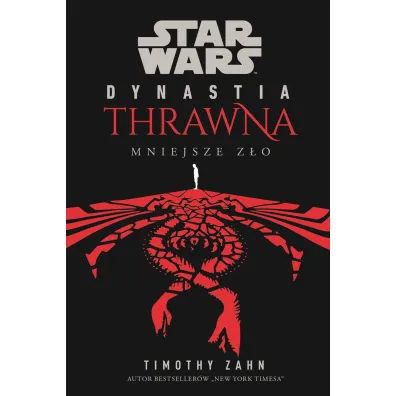 Mniejsze z�o. Star Wars. Dynastia Thrawna. Tom 3 - Timothy Zahn