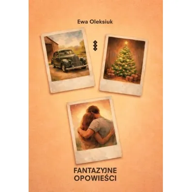 Fantazyjne opowie�ci - Ewa  Oleksiuk
