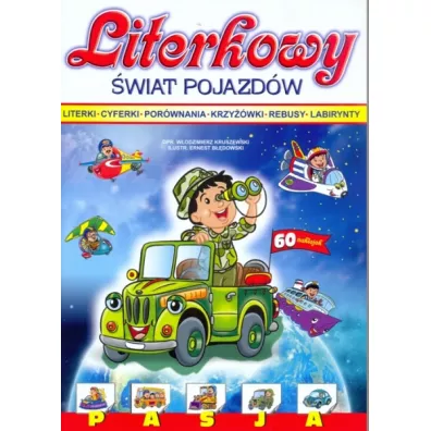 Literkowy �wiat pojazd�w - Ernest B��dowski, W�odzimierz Kruszewski