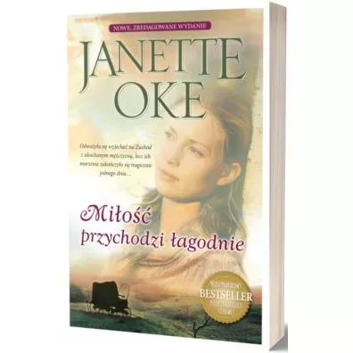 Mi�o�� przychodzi �agodnie. Tom 1 - Janette  Oke