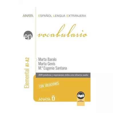 Vocabulario nivel elemental A1-A2 + audio online - Marta  Baralo, Marta Fenis, M. Eugenia Santana