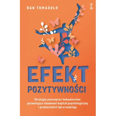 Efekt pozytywnoci - Dan Tomasulo