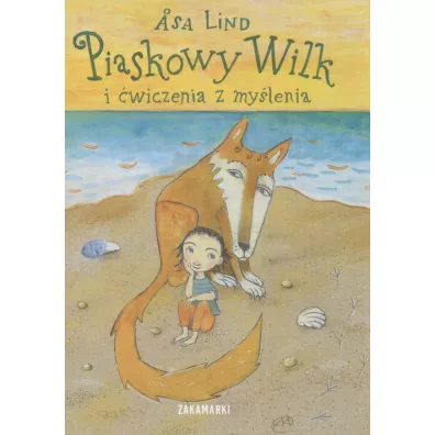 Piaskowy Wilk i wiczenia z mylenia - Åsa Lind