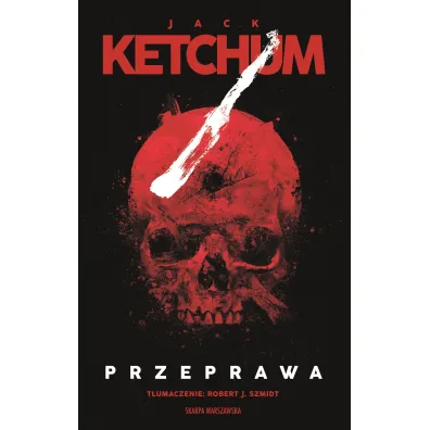 Przeprawa - Jack Ketchum
