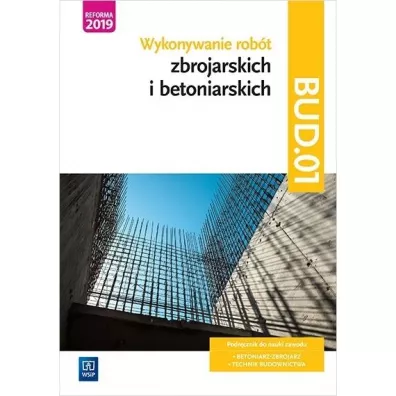 Wykonywanie rob�t zbrojarskich i betoniarskich. Kwalifikacja BUD.01 - Miros�aw Koz�owski