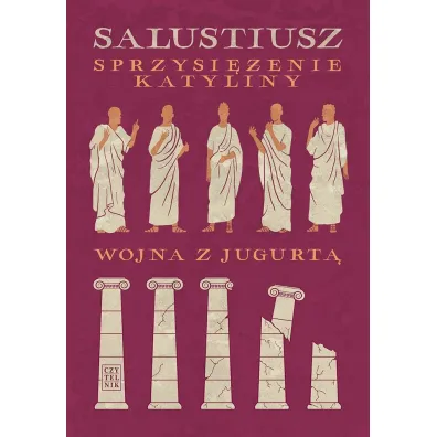 Sprzysi�enie Katyliny. Wojna z Jugurt� - Gajus Salustiusz Krispus