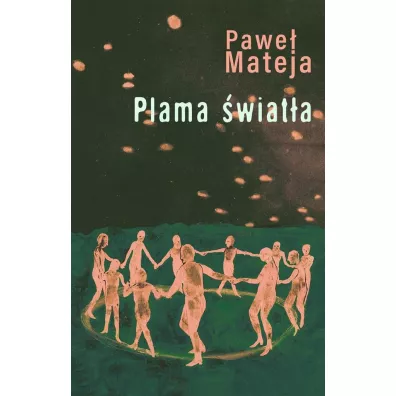 Plama �wiat�a - Pawe�  Mateja