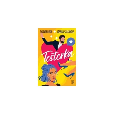 Testerka - Joanna Szara�ska, Sylwia Kubik