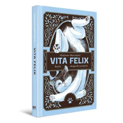 Vita Felix. Kocia droga do szcz�cia