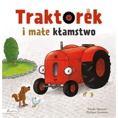 Traktorek i ma�e k�amstwo - Natalie  Quintart
