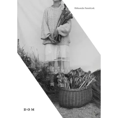Dom - Aleksandra  Samelczak