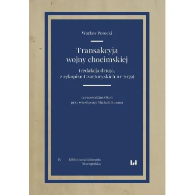 Transakcyja wojny chocimskiej - Wac�aw Potocki