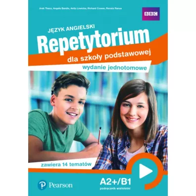 Repetytorium. Jzyk angielski. A2+/B1. Podrcznik. Szkoa podstawowa - Anita Lewicka, Arek Tkacz, Angela Bandis, Renata  Ranus, Richard  Cowen