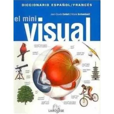 Diccionario mini visual espanol-frances - Ariane Archambault, Corbeil Jean-Claude