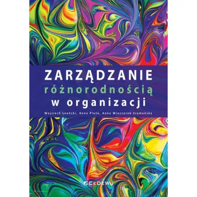 Zarz�dzanie r�norodno�ci� w organizacji - Anna Pluta, Wojciech Leo�ski, Anna  Wieczorek-Szyma�ska