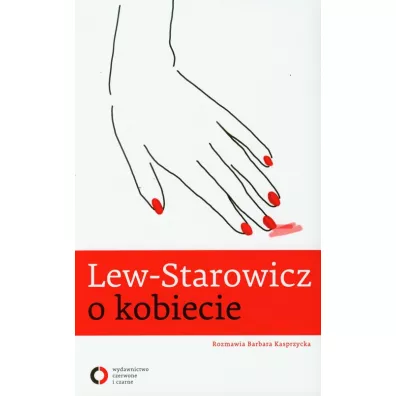 Lew-Starowicz o kobiecie - Barbara Kasprzycka, Zbigniew Lew-Starowicz