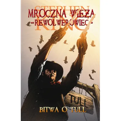 Bitwa o Tull. Mroczna Wie�a. Komiks. Tom 8 - Stephen King
