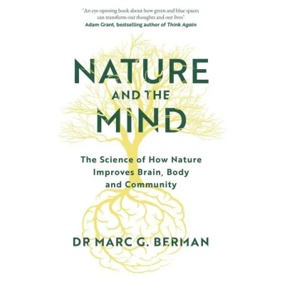 Nature and the Mind wer. angielska - Marc G. Berman