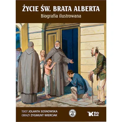 �ycie �w. Brata Alberta w obrazach