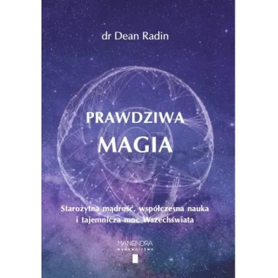 Prawdziwa magia - Dean Dr Radin