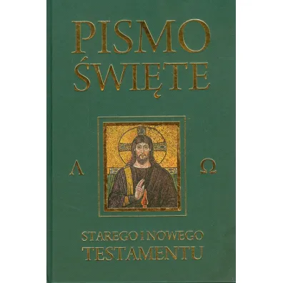 Pismo �wi�te Starego i Nowego Testamentu. Zielone - Kazimierz Romaniuk