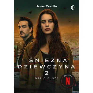 Gra o dusz�. �nie�na dziewczyna. Tom 2 - Javier Castillo
