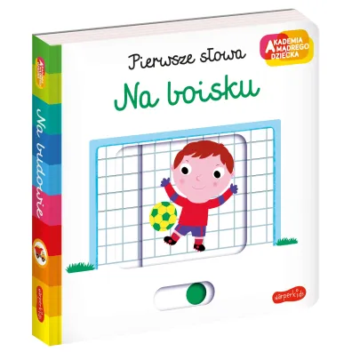 Na boisku. Akademia M�drego Dziecka. Pierwsze s�owa