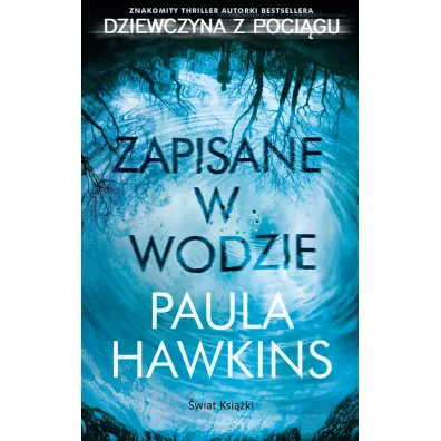 Zapisane w wodzie (wydanie pocketowe) - Paula Hawkins