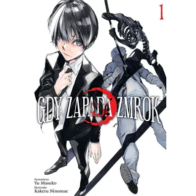 Gdy zapada zmrok. Tom 1 - Kakeru Ninomae, Yuu Masuko