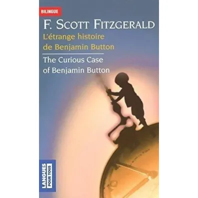 Etrange Historie de Benjamin Button - F S Fitzgerald