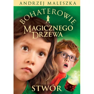 Stwr. Bohaterowie Magicznego Drzewa. Tom 2 - Andrzej Maleszka