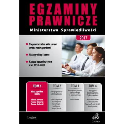 Akta cywilne i karne. Egzaminy Prawnicze Ministerstwa Sprawiedliwo�ci 2017. Tom 1 - Joanna Ablewicz, Stefan Jaworski, Tomasz Sadurski