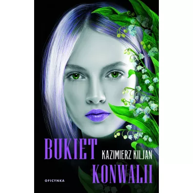 Bukiet konwalii - Kazimierz Kiljan