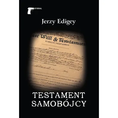 Testament samob�jcy - Jerzy Edigey