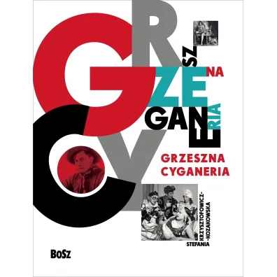 Grzeszna cyganeria - Stefania Krzysztofowicz-Kozakowska