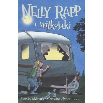 Nelly Rapp i wilko�aki. Nelly Rapp. Tom 3