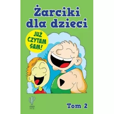 �arciki dla dzieci. Tom 2