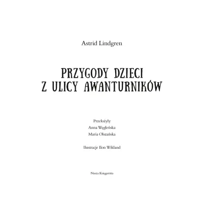 Przygody dzieci z ulicy Awanturnik�w