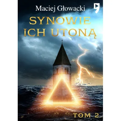 Synowie ich uton�. Tom 2 - Maciej  G�owacki