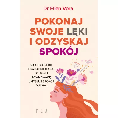 Pokonaj swoje l�ki i odzyskaj spok�j - Ellen  Vora