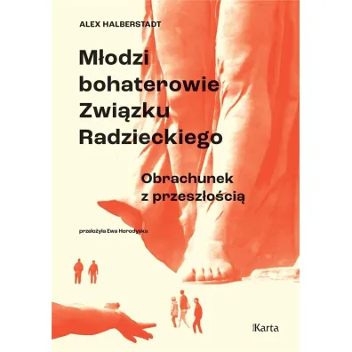 M�odzi bohaterowie Zwi�zku Radzieckiego - Alex Halberstadt