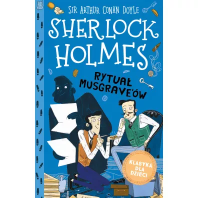 Rytua Musgrave'w. Klasyka dla dzieci. Sherlock Holmes. Tom 18 - Artur Conan Doyle