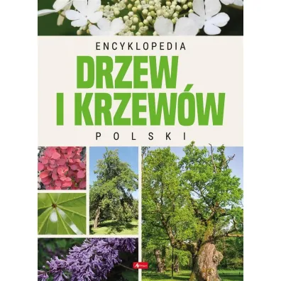 Encyklopedia drzew i krzew�w Polski