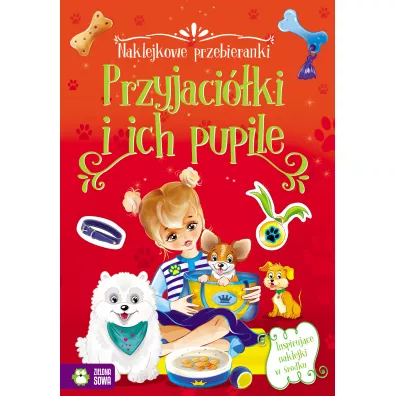 Przyjaciki i ich pupile. Naklejkowe przebieranki